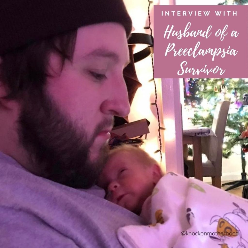 Interview with a husband of a preeclampsia survivor