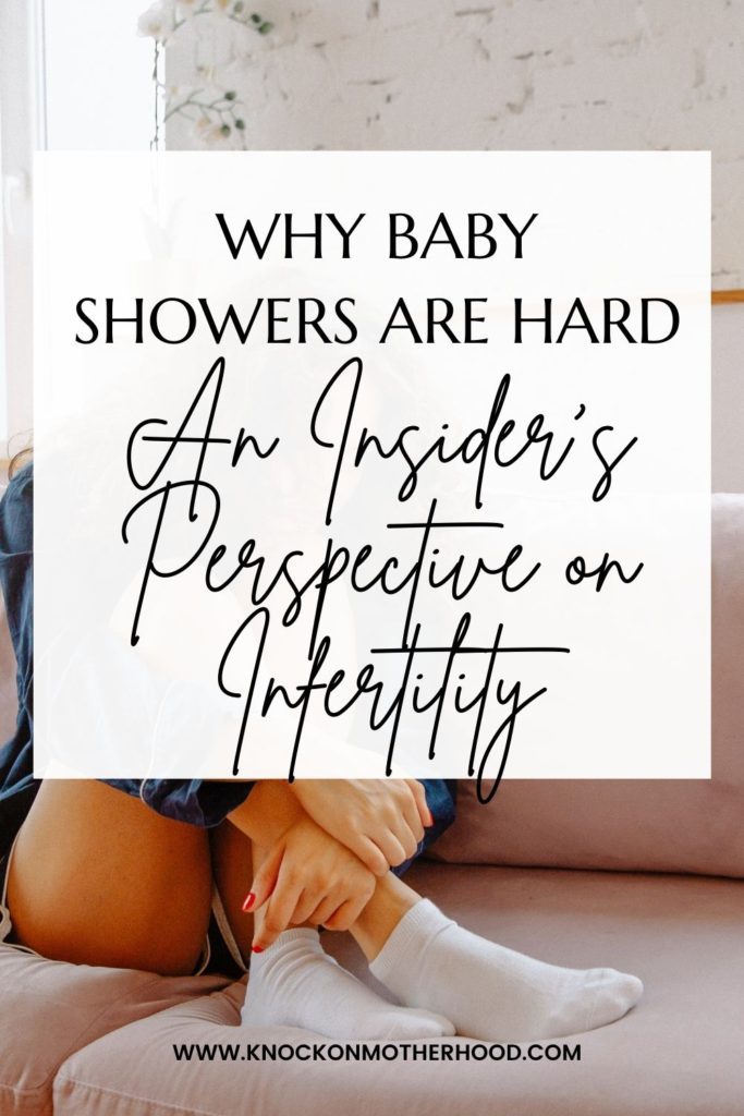 Photo of woman sad with text overlay, "Why Baby Showers are Hard: An Insider's Perspective on Infertility" 