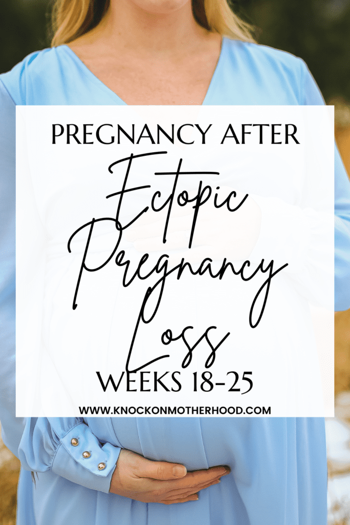 pregnancy after ectopic pregnancy loss weeks 18-25